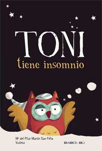 Toni tiene insomnio Toni tiene insomnio