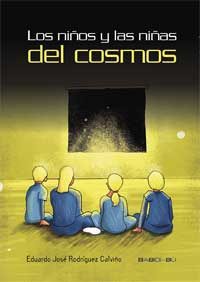Los niños y las niñas del cosmos Los niños y las niñas del cosmos