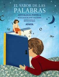 El sabor de las palabras : antología poética