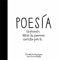 Poesía : el primer libro de poemas escrito por ti