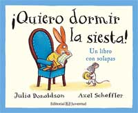 ¡Quiero dormir la siesta! Un libro con solapas ¡Quiero dormir la siesta! Un libro con solapas