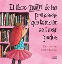 El libro secreto de las princesas también se tiran pedos El libro secreto de las princesas también se tiran pedos