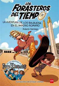 La aventura de los Balbuena en el imperio romano La aventura de los Balbuena en el imperio romano