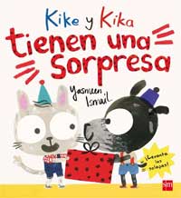 Kike y Kika tienen una sorpresa Kike y Kika tienen una sorpresa