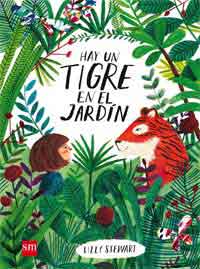 Hay un tigre en el jardín Hay un tigre en el jardín