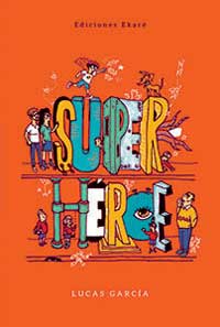 Superhéroe Superhéroe