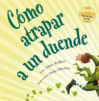 Cómo atrapar a un duende Cómo atrapar a un duende