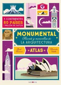 Atlas monumental : récords y maravillas de la arquitectura Atlas monumental : récords y maravillas de la arquitectura
