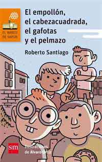 El empollón, el cabeza cuadrada, el gafotas y el pelmazo