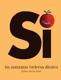 Si las manzanas tuvieran dientes