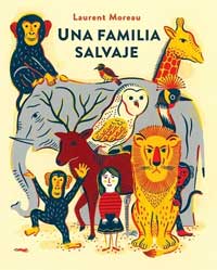 Una familia salvaje Una familia salvaje
