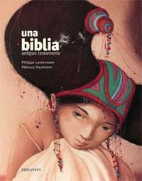 Una biblia. Antiguo Testamento Una biblia. Antiguo Testamento