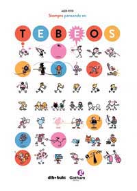 Siempre pensando en tebeos. Un homenaje a los cómics Siempre pensando en tebeos. Un homenaje a los cómics