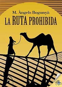 La ruta prohibida La ruta prohibida