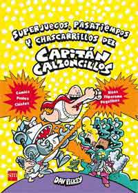 Superjuegos, pasatiempos y chascarrillos del Capitán Calzoncillos