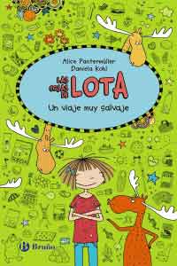 Las cosas de Lota. Un viaje muy salvaje Las cosas de Lota. Un viaje muy salvaje