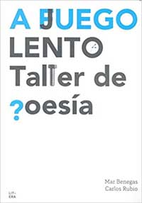 A juego lento. Taller de poesía A juego lento. Taller de poesía