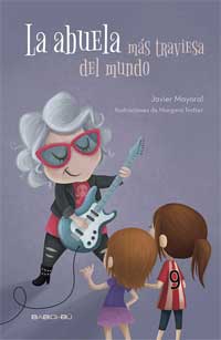 La abuela más traviesa del mundo La abuela más traviesa del mundo