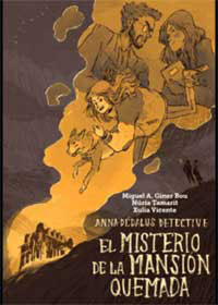Anna Dédalus detective. El misterio de la mansión quemada Anna Dédalus detective. El misterio de la mansión quemada