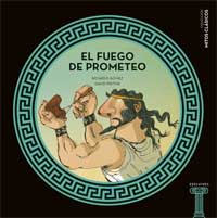 El fuego de Prometeo El fuego de Prometeo