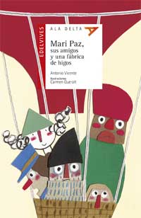 Mari Paz, sus amigos y una fábrica de higos Mari Paz, sus amigos y una fábrica de higos