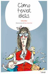 Cómo tener ideas Cómo tener ideas