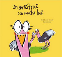 Una avestruz con mucha luz Una avestruz con mucha luz