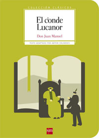 El conde Lucanor El conde Lucanor
