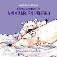Cuentos cortos de animales en peligro de extinción Cuentos cortos de animales en peligro de extinción