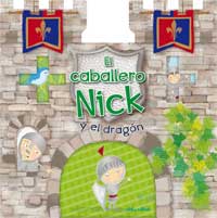 El caballero Nick y el dragón El caballero Nick y el dragón