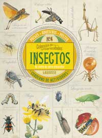 Colección de curiosidades. Insectos : Cuaderno de actividades Colección de curiosidades. Insectos : Cuaderno de actividades