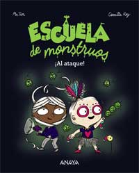 Escuela de monstruos. ¡Al ataque! Escuela de monstruos. ¡Al ataque!
