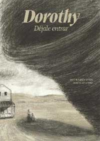 Dorothy : déjale entrar Dorothy : déjale entrar