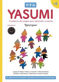Yasumi + 4. Cuaderno de juegos para aprender a pensar Yasumi + 4. Cuaderno de juegos para aprender a pensar