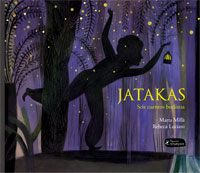 Jatakas : Seis cuentos budistas Jatakas : Seis cuentos budistas