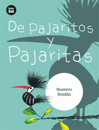 De pajaritos y pajaritas De pajaritos y pajaritas