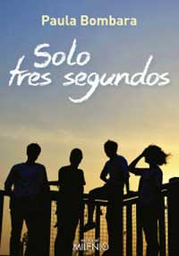 Solo tres segundos Solo tres segundos