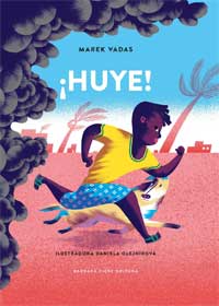 ¡Huye! ¡Huye!