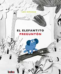 El elefantito preguntón El elefantito preguntón