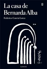 La casa de Bernarda Alba La casa de Bernarda Alba