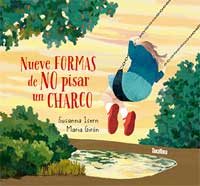 Nueve formas de no pisar un charco Nueve formas de no pisar un charco