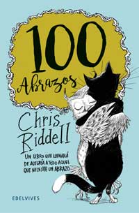 100 abrazos. Un libro que llenará de alegría a todo aquel que necesite un abrazo 100 abrazos. Un libro que llenará de alegría a todo aquel que necesite un abrazo