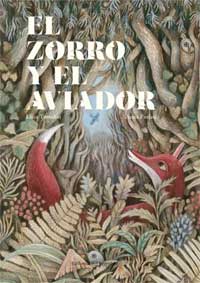El zorro y el aviador El zorro y el aviador