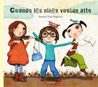 Cuando las niñas vuelan alto Cuando las niñas vuelan alto