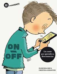 On / Off : un cuento para aprender a desconectar On / Off : un cuento para aprender a desconectar
