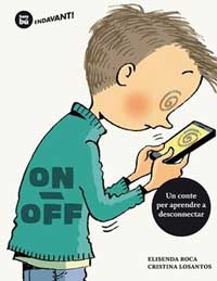 On / Off : un cuento para aprender a desconectar