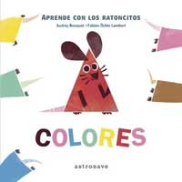 Aprende con los ratoncitos. Colores Aprende con los ratoncitos. Colores