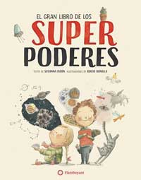 El gran libro de los superpoderes El gran libro de los superpoderes