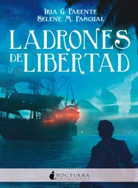 Ladrones de libertad Ladrones de libertad