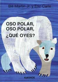 Oso polar, oso polar, ¿qué oyes? Oso polar, oso polar, ¿qué oyes?